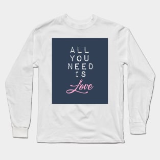 All You Need is Love in Navy Blue, White and Pink Long Sleeve T-Shirt